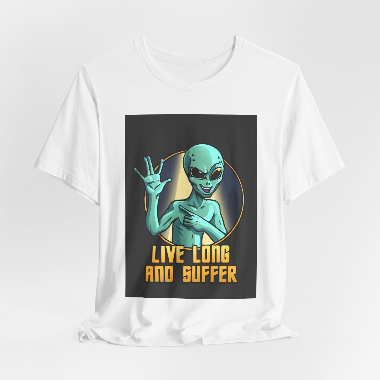 Alien Illustration Live Long and Suffer T-Shirt | Sci-Fi Graphic Tee