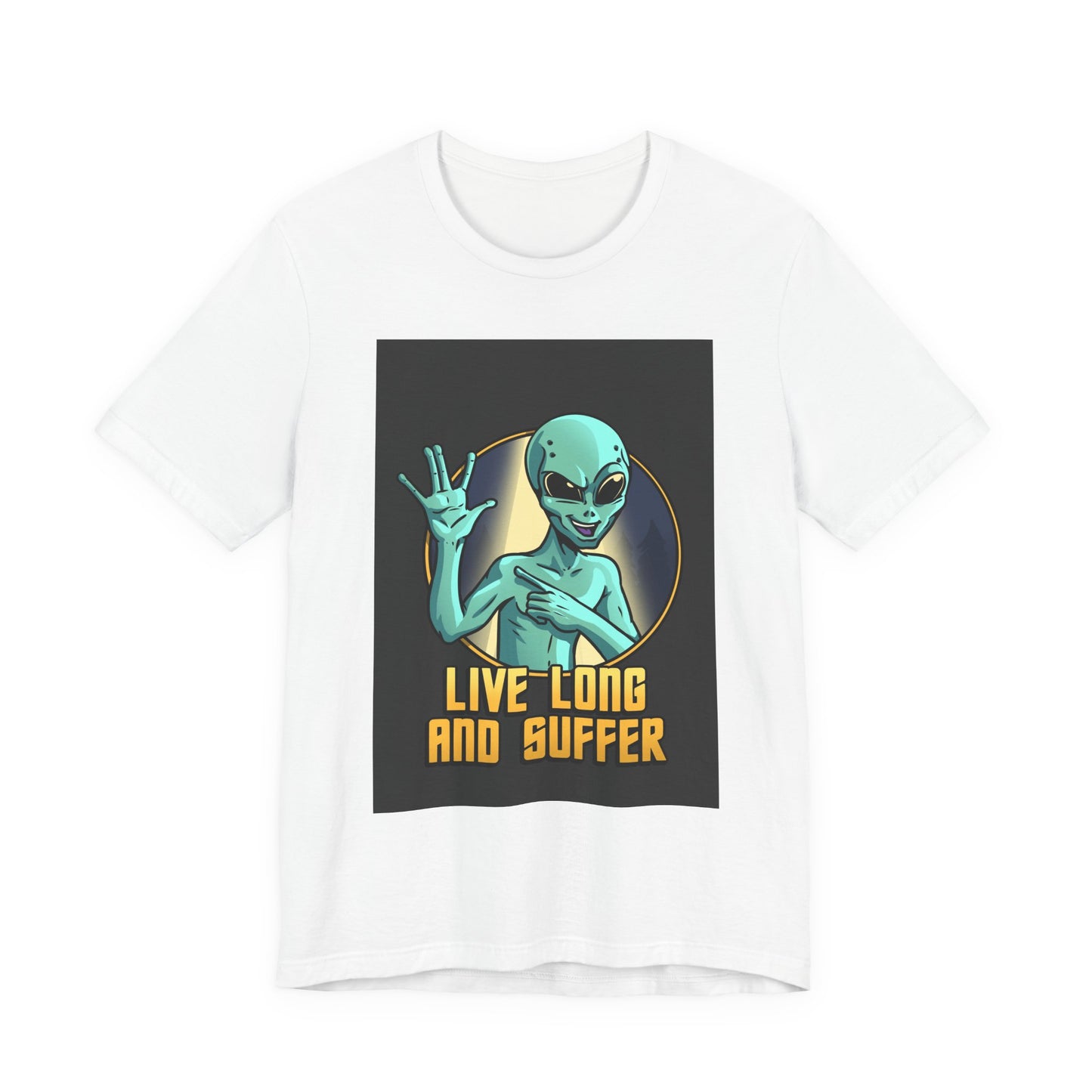 Alien Illustration Live Long and Suffer T-Shirt | Sci-Fi Graphic Tee